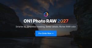 ON1 Photo RAW 2027 - Nouveau moteur RAW